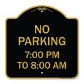 Signmission Designer Series No Parking 7-00 Pm to 8-00 Am, Black & Gold Aluminum Sign, 18" x 18", BG-1818-23601 A-DES-BG-1818-23601